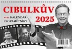 Cibulkův kalendář pro pamětníky 2025 Aleš Cibulka