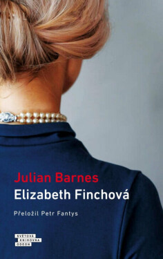 Elizabeth Finchová (poškozená) - Julian Barnes