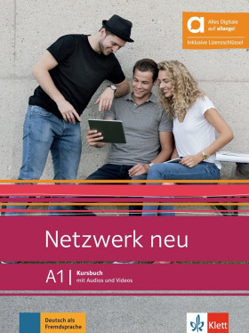 Netzwerk neu 1 (A1) – Hybride Ausgabe – Kursbuch + MP3/Video allango.net + Lizenz (24 Monate) - Stefanie Dengler