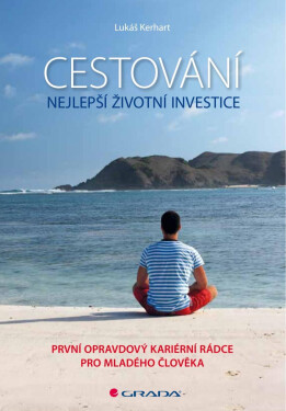 Cestování – nejlepší životní investice - Lukáš Kerhart