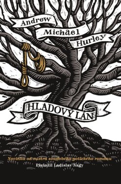Hladový lán Andrew Michael Hurley