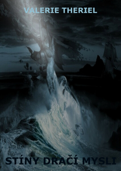 Stíny dračí mysli - Valerie Theriel