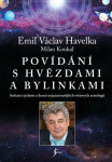 Povídání s hvězdami a bylinkami - Setkání s jedním z nejuznávanějších světových astrologů - Milan Koukal