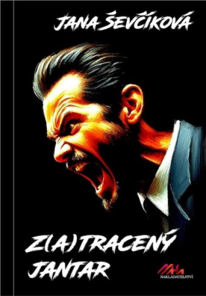 Z(a)tracený jantar - Jana Ševčíková