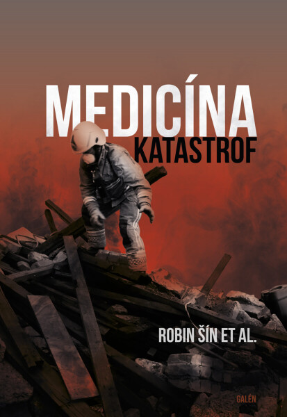 Medicína katastrof - Robin Šín