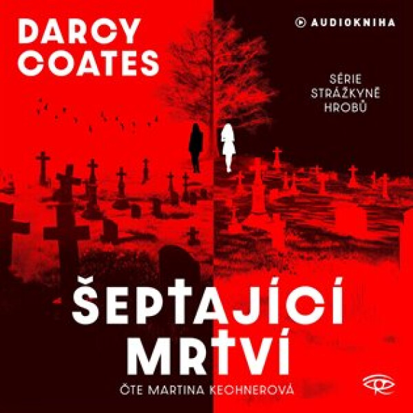 Šeptající mrtví – CDmp3 (Čte Martina Kechnerová) - Darcy Coates