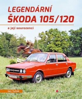 Legendární Škoda 105/120 - Jan Tuček - e-kniha