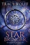 Star Bringer: One ship. Seven strangers. A space adventure like no other. - Tracy Wolffová