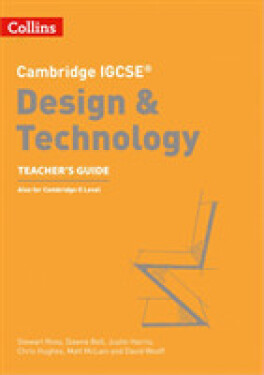 Cambridge IGCSE Design & Technology Teacher's Guide - Bell Dawne