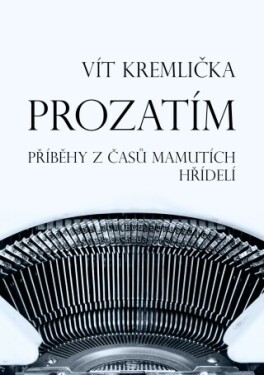 Prozatím Vít Kremlička e-kniha