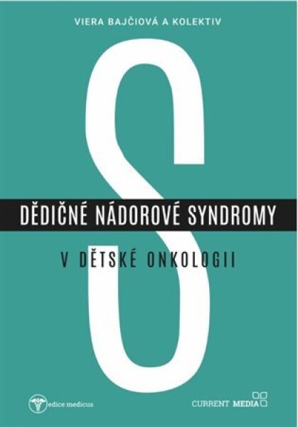 Dědičné nádorové syndromy dětské onkologii Viera Bajčiová,