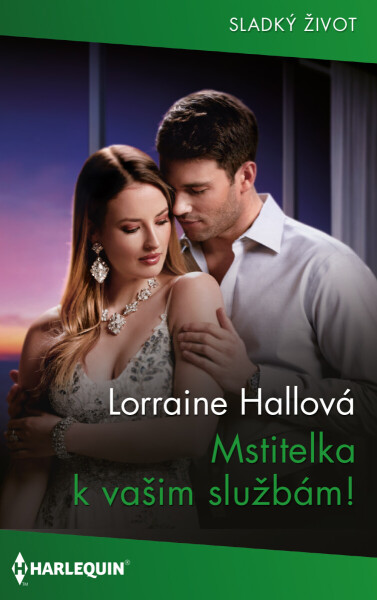 Mstitelka k vašim službám! - Lorraine Hallová