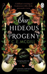 Our Hideous Progeny - C. E. McGill