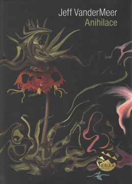 Anihilace - Jeff Vandermeer