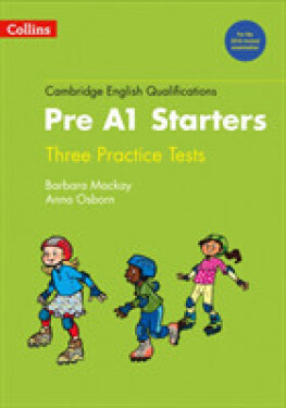 Cambridge English Qualifications Practice Tests for Pre-A1 Starters - Osborn Anna