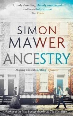 Ancestry: Shortlisted for the Walter Scott Prize for Historical Fiction - Simon Mawer