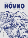 Práce na hovno - David Graeber