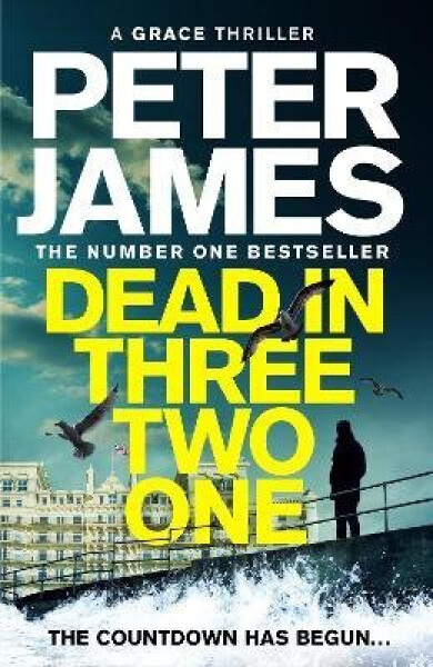 Dead in Three Two One - Peter James