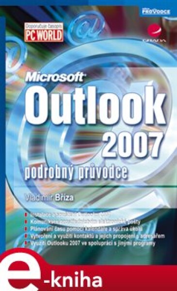 Outlook 2007. podrobný průvodce - Tomáš Šimek e-kniha