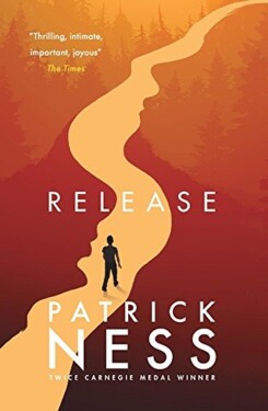 Release, 1. vydání - Patrick Ness