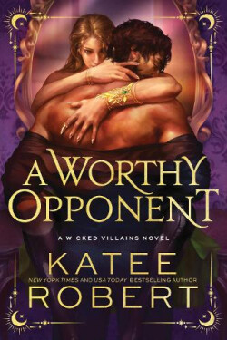 A Worthy Opponent - Katee Robert