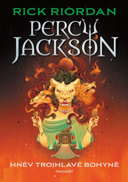 Percy Jackson 7 - Hněv trojhlavé bohyně - Rick Riordan