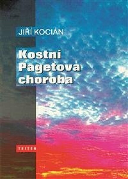 Kostní Pagetova choroba - Jiří Kocián