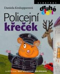 Policejní křeček Daniela Krolupperová