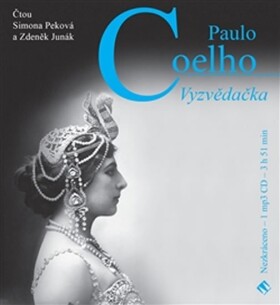 Vyzvědačka - CDmp3 (Čte Simona Peková, Zdeněk Junák) - Paulo Coelho