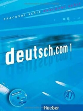 Deutsch.com 1: Arbeitsbuch Tschechisch mit Audio-CD zum AB - Carmen Cristache