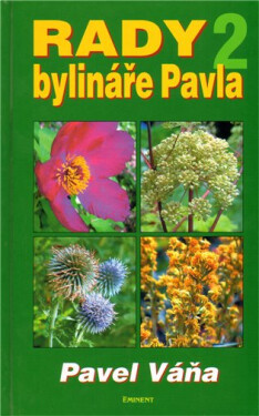 Rady bylináře Pavla