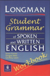 Longman Student Grammar of Spoken and Written English Workbook - Douglas Biber