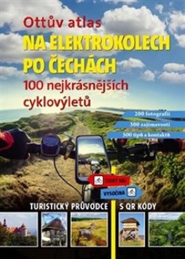 Ottův atlas Na elektrokolech po Čechách Ivo Paulík