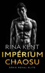 Impérium chaosu - Rina Kent