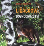 Lišáčkova dobrodružství Libuše Radová