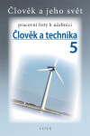 Člověk technika Pracovní listy učebnici,