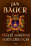 Příliš mnoho podezřelých - Jan Bauer