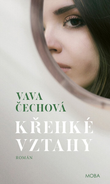 Křehké vztahy - Vava Čechová