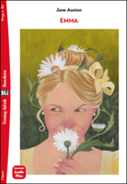 Young Adult ELi readers Stage 4 (cef B2): Emma (Restyled) - Jane Austen
