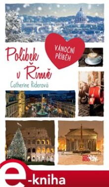 Polibek v Římě - Catherine Riderová e-kniha