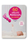 60 aktivít Montessori pre moje bábätko