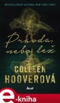 Pravda, nebo lež Colleen Hoover