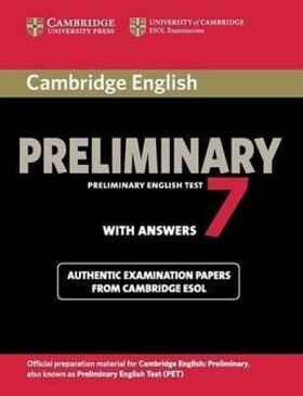 Cambridge English Preliminary PET 7: Student´s Book with answers - Cambridge ESOL