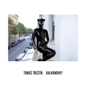 Balkonovky - Tomáš Třeštík