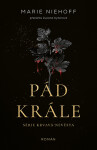 Pád krále - Marie Niehoff