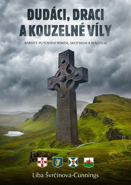 Dudáci, draci a kouzelné víly - Liba Švrčinová-Cunnings