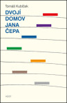 Dvojí domov Jana Čepa