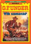 Vlk samotář - G.F. Unger