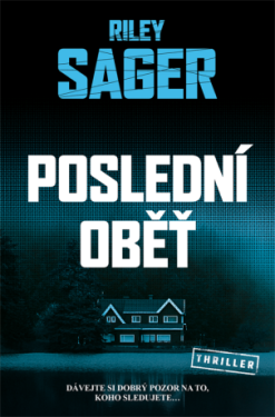 Poslední oběť - Riley Sager - e-kniha