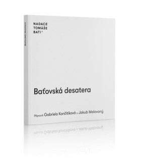 Baťovská desatera - Gabriela Končitíková